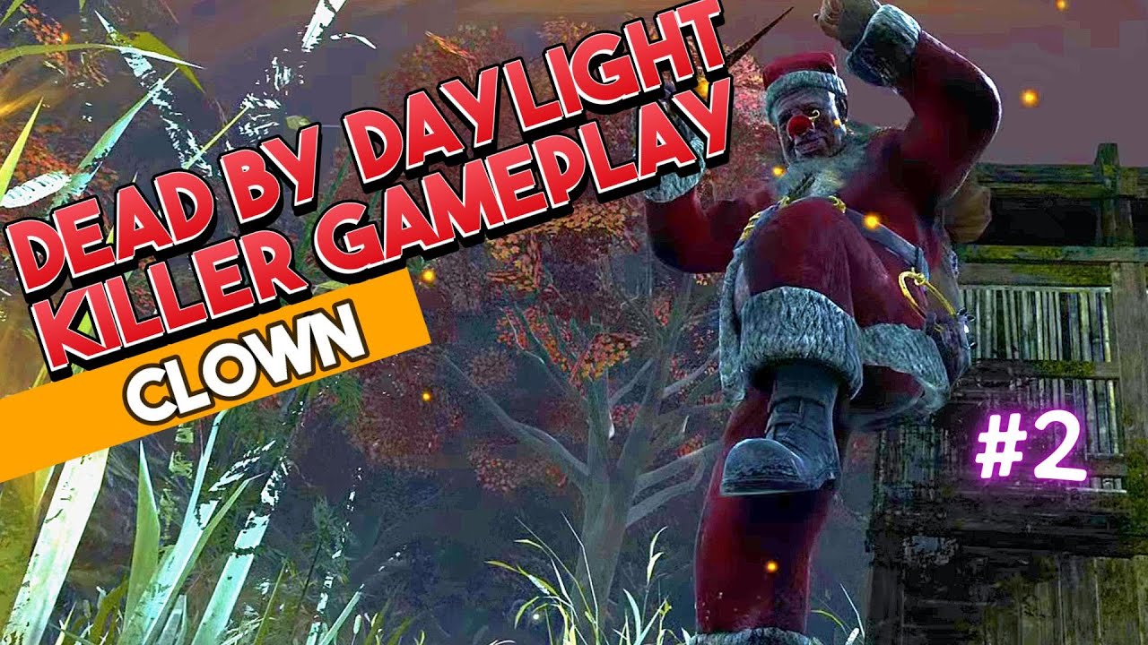 #6 Clown - Killer Gameplay
