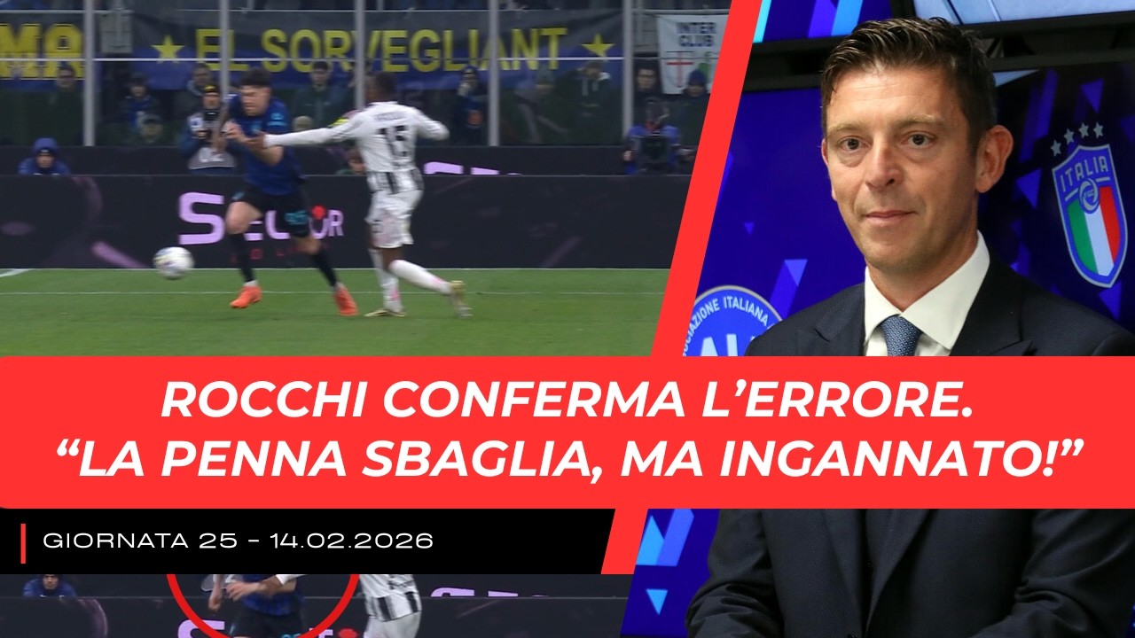 Inter Juventus: Rocchi conferma l'errore di La Penna, ma se la prende anche con Bastoni.