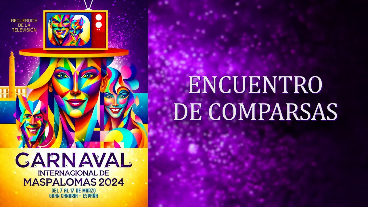 ENCUENTRO DE COMPARSAS Carnaval Internacional de Maspalomas 2024
