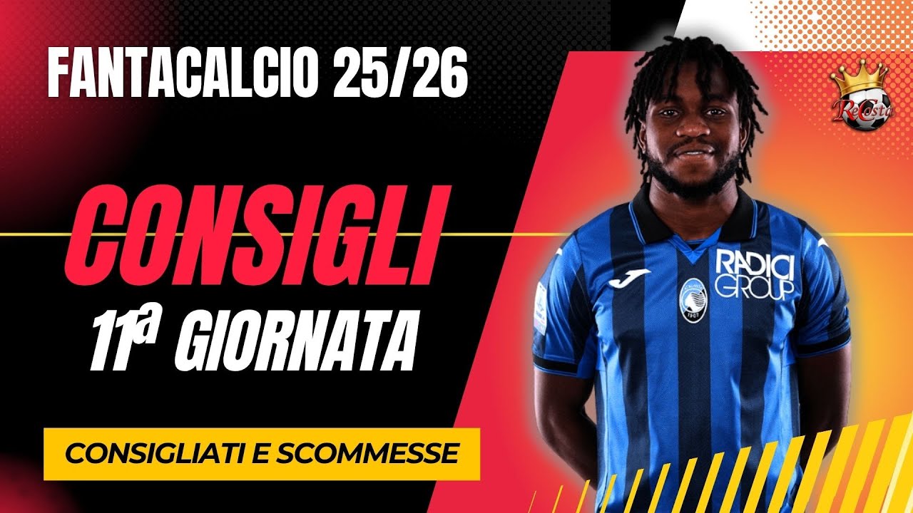 FANTACONSIGLI 11&ordf; GIORNATA partita per partita - CANZONCINA SCACCIA IELLA -  HYPE X VINCERE