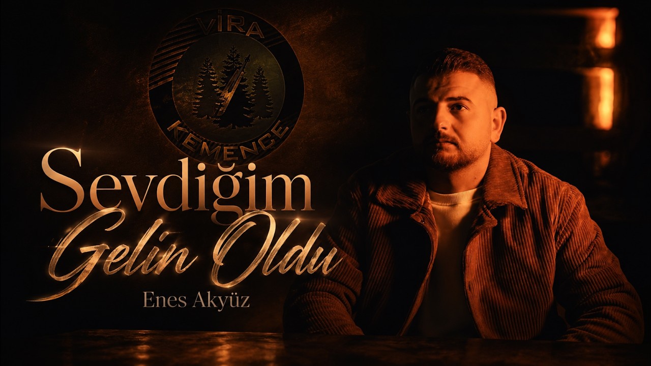 Enes Aky&uuml;z - Sevdiğim Gelin Oldu