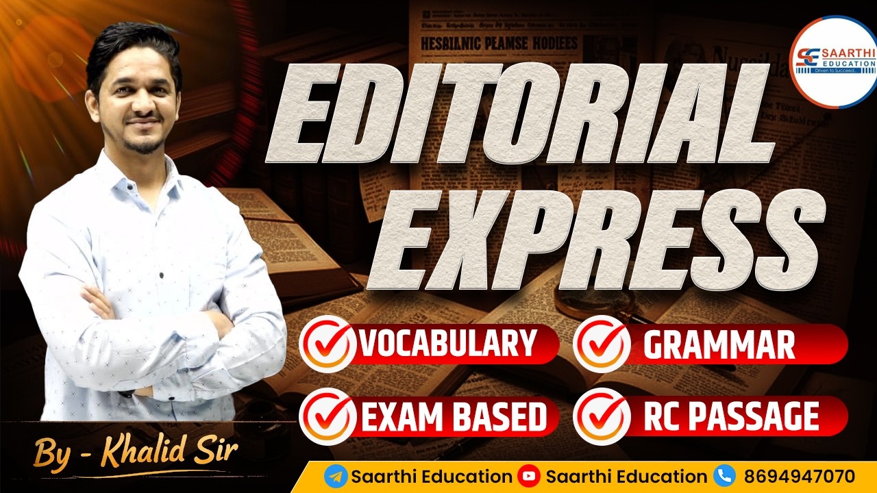 Editorial Express 2026 | Vocabulary + Grammar + RC | Exam Based | Khalid Sir