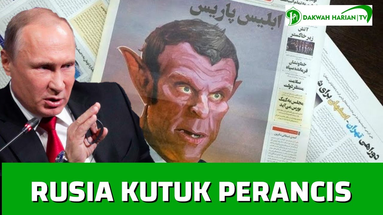 GEGERRR RUSIA TURUT MENGECAM NEGARA PERANCIS