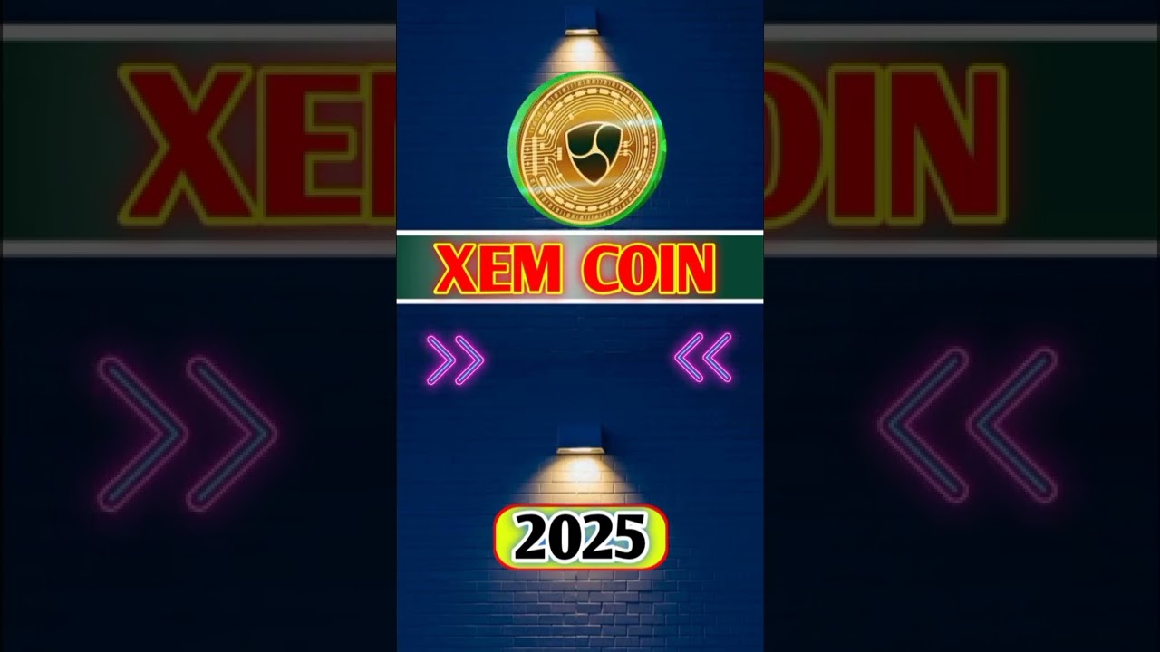XEM COIN price prediction 2025 || #shorts #youtubeshorts  |#crypto | #cryptocurrency