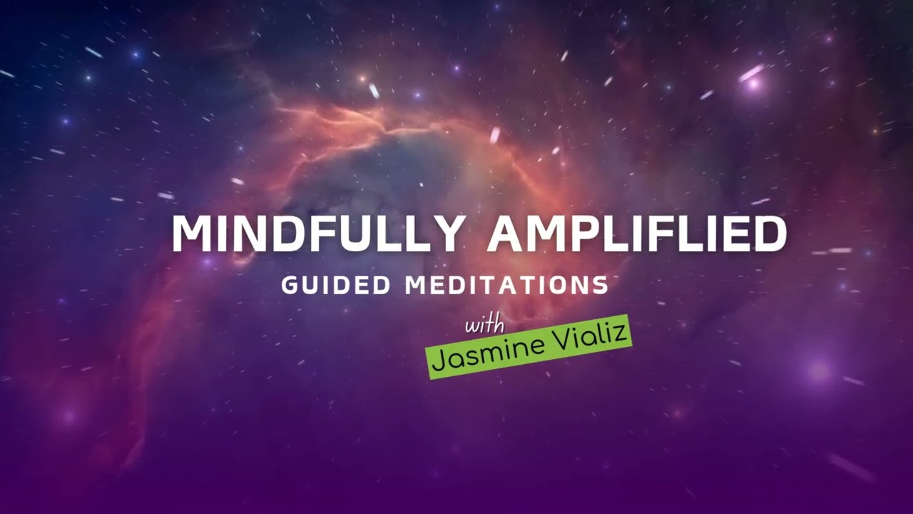 Guided Meditation | A Return to Joy with Jasmine Vializ