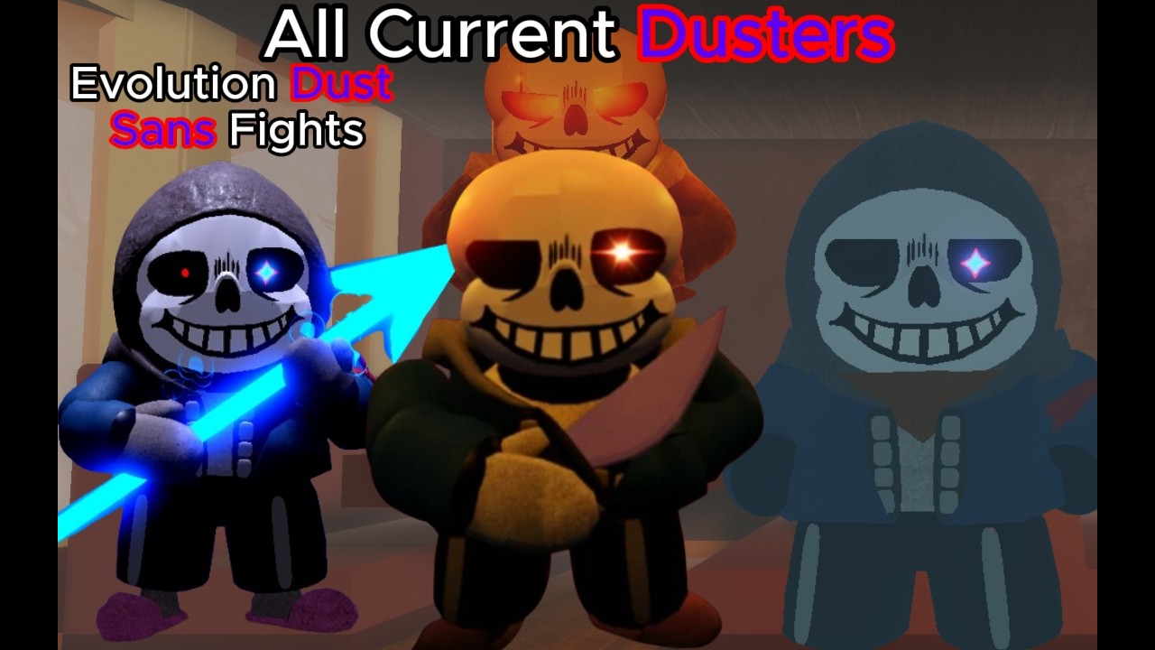All Current Fights-Evolution Dust Sans Fights