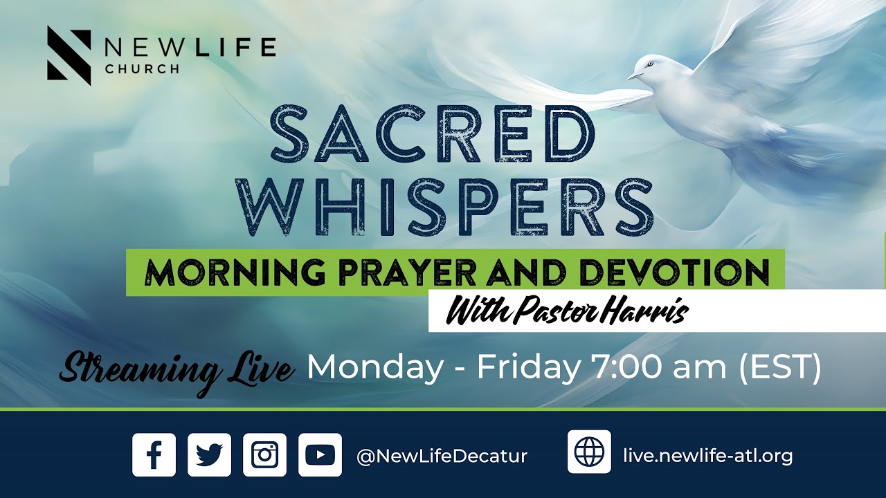 Day 31 - Sacred Whispers - Morning Prayer & Devotion with Pastor Harris