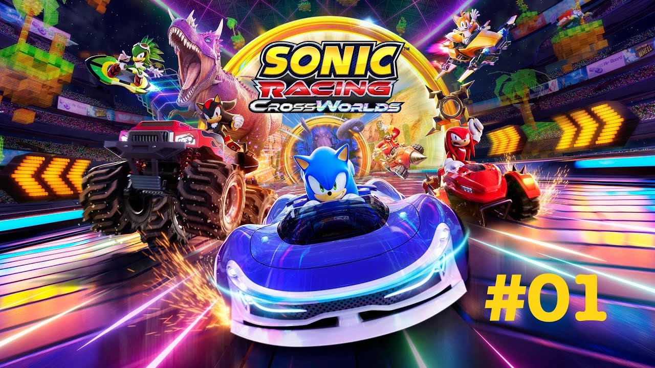 [Stream] Sonic Racing CrossWorlds - #01  - Grand Prix