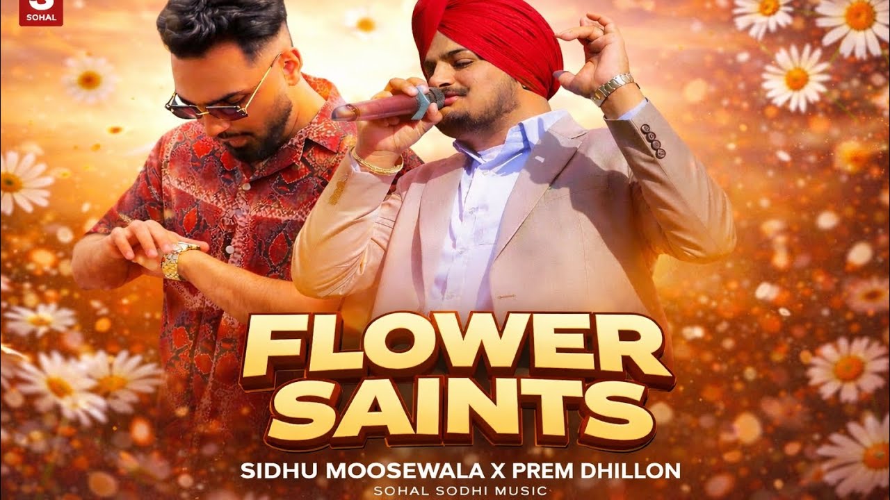 Flower Saints | Sidhu Moosewala X Prem Dhillon | New Punjabi Song 2026 (AI Cover) #sidhumoosewala 