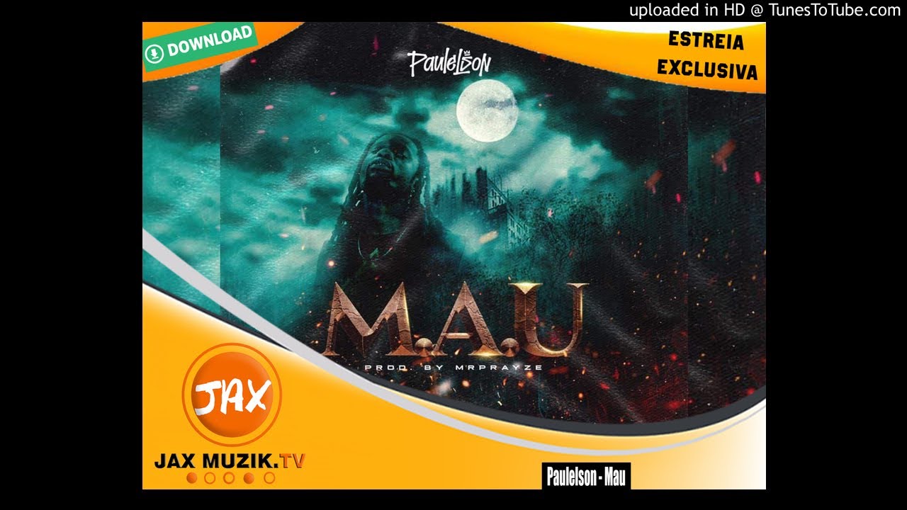 Paulelson - MAU (Prod.Mr Prayze) - (Audio)