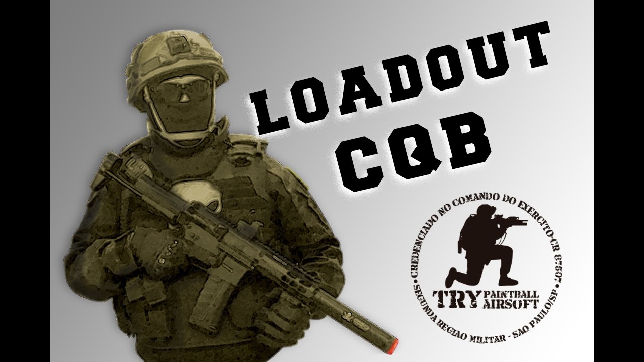 Loadout CQB - V&iacute;deo 01 - TryVendas