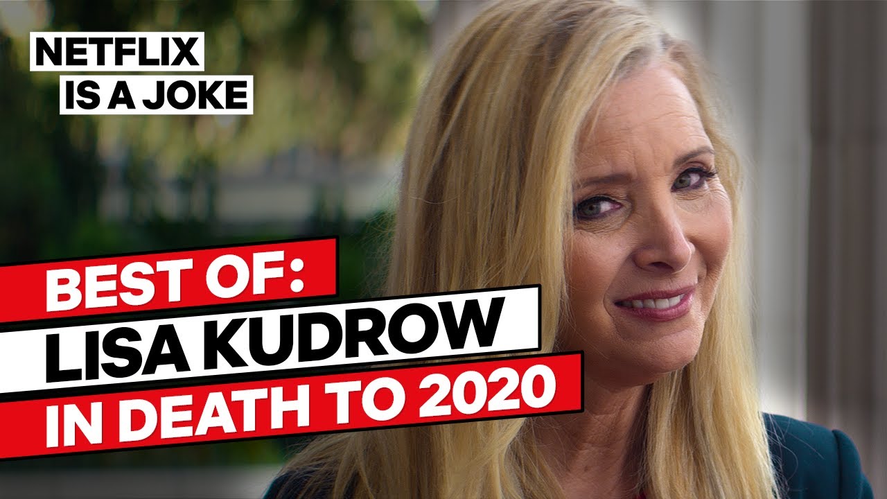 Lisa Kudrow's Best Scenes In Death to 2020