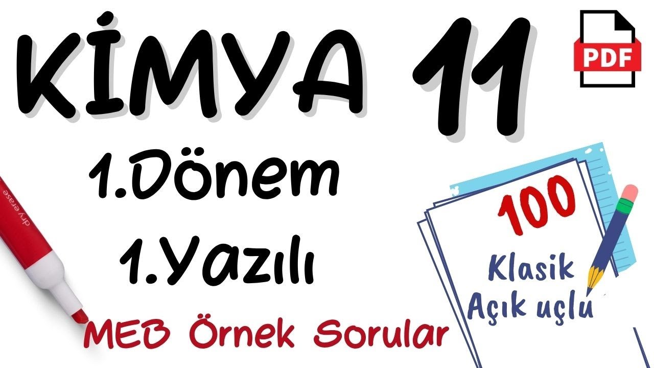 Kimya 11. Sınıf 1. Dönem 1. Yazılı MEB Örnek Sorular MEB Senaryo Kimya 11 Yazılı Hazırlık