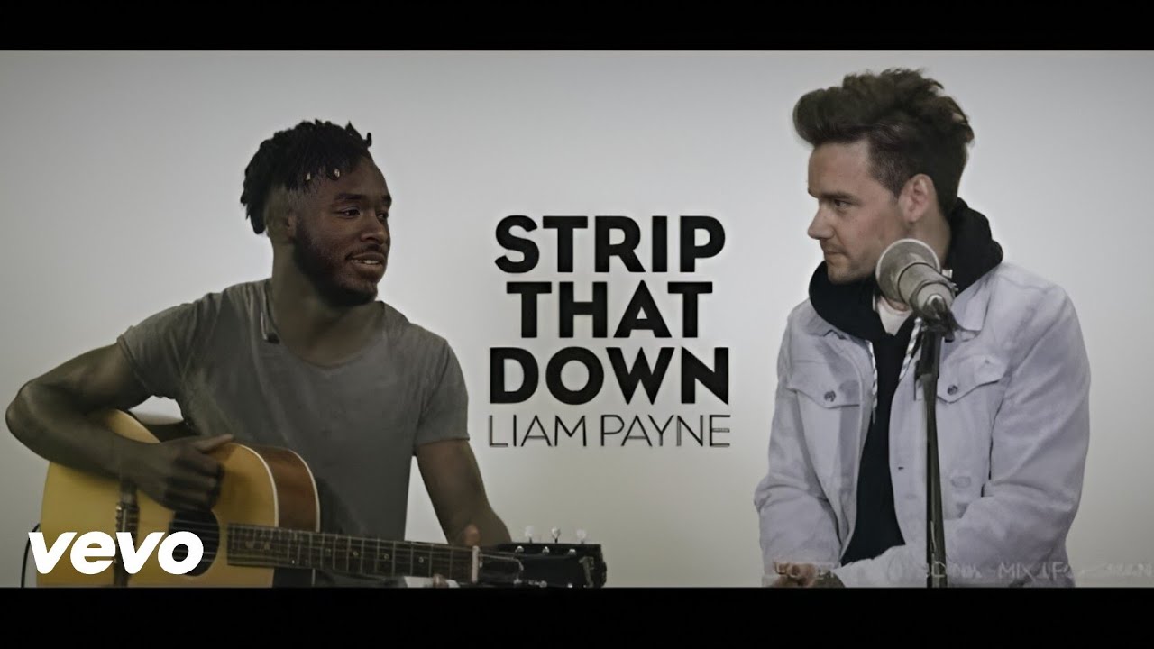 Liam Payne - Strip That Down (Acoustic Performance) (Deleted Video)