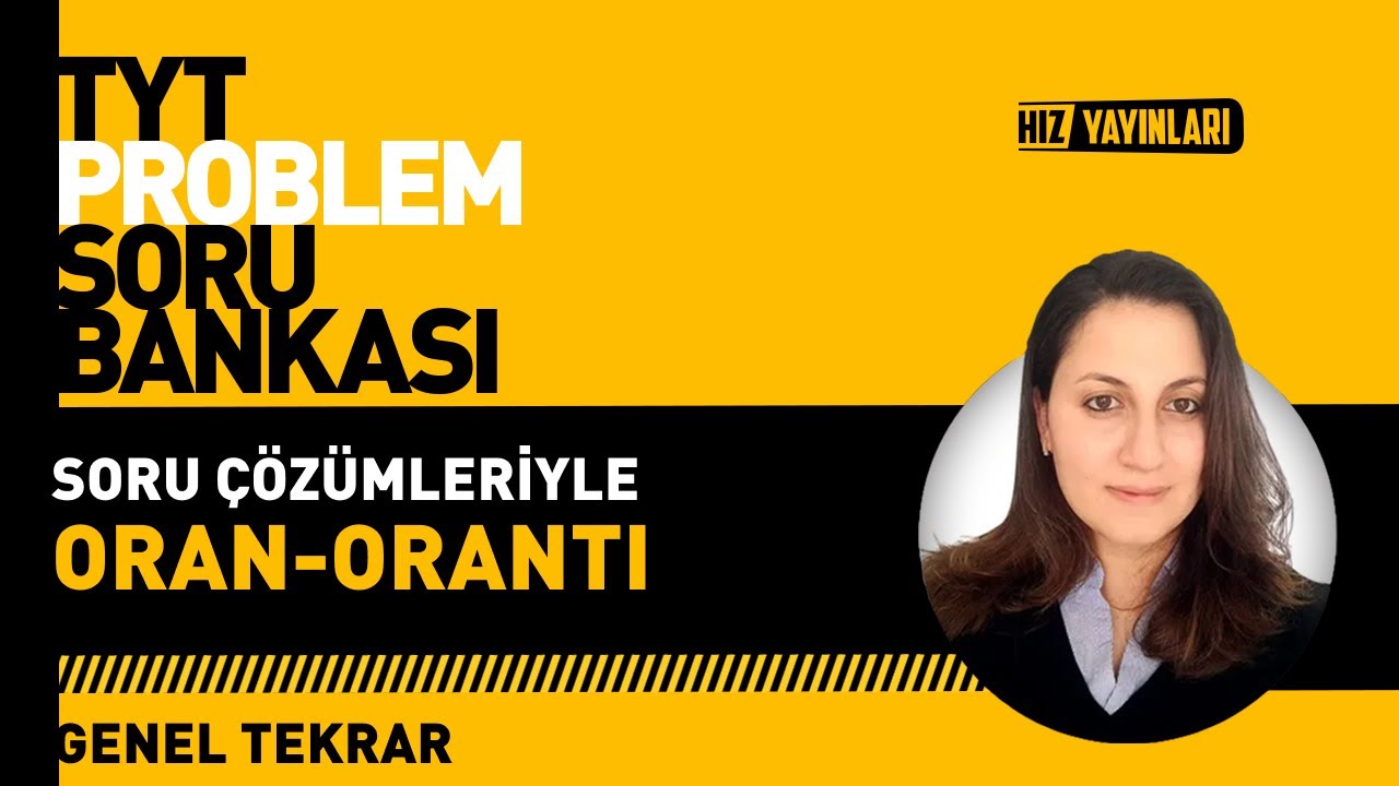 TYT Matematik Problemler Kampı: Oran Orantı Problemleri | 9. Sınıf Matematik | 