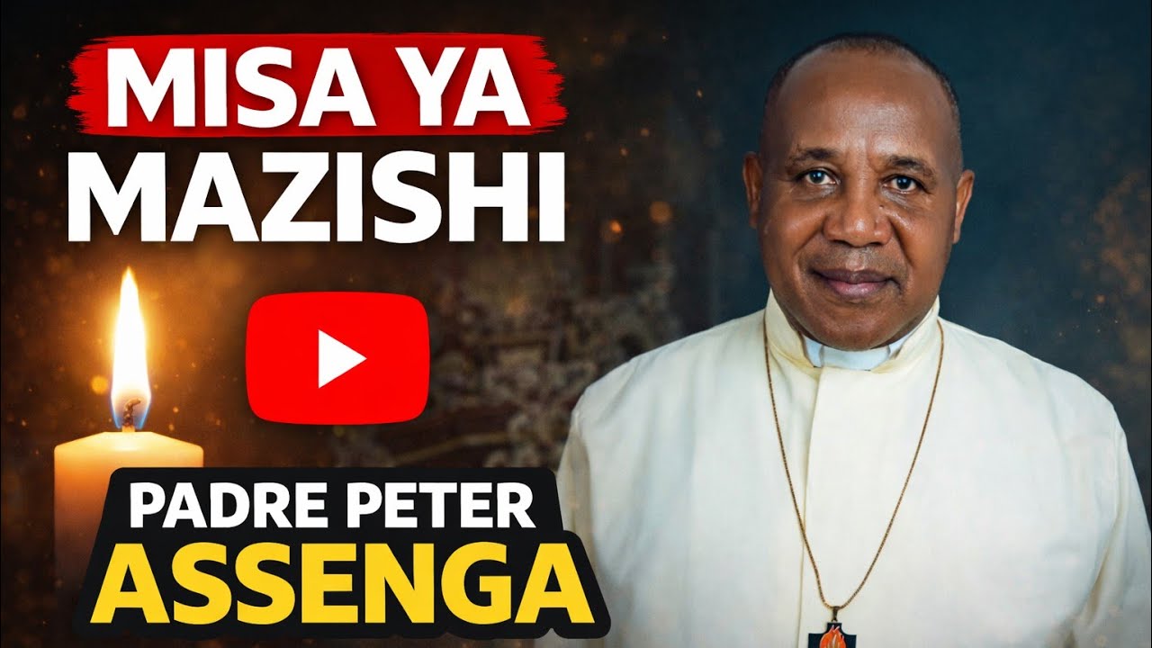 MISA YA MAZISHI ,PADRE PETER ASSENGA ARUSHA -USA RIVER.