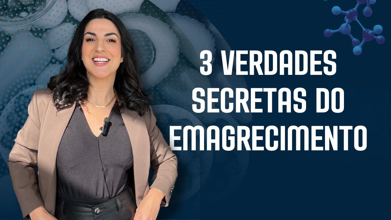 3 Verdades Secretas do Emagrecimento Real