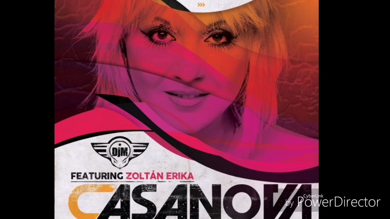 Zoltán Erika - Casanova DjM mix