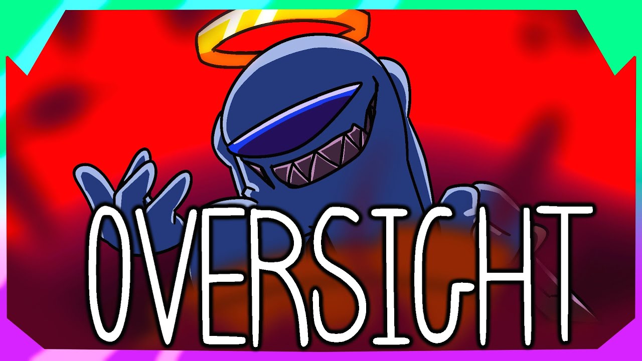 OVERSIGHT with LYRICS | VS IMPOSTOR V4 with LYRICS!