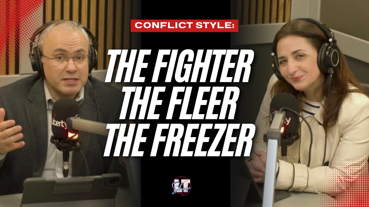 Love Talk Show - Conflict Style: The Fighter, The Fleer and The Freezer.