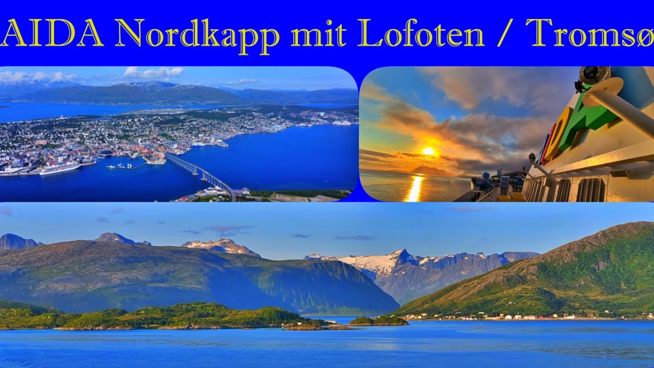 AIDAbella Nordkapp mit Lofoten Tromsø #vlog2
