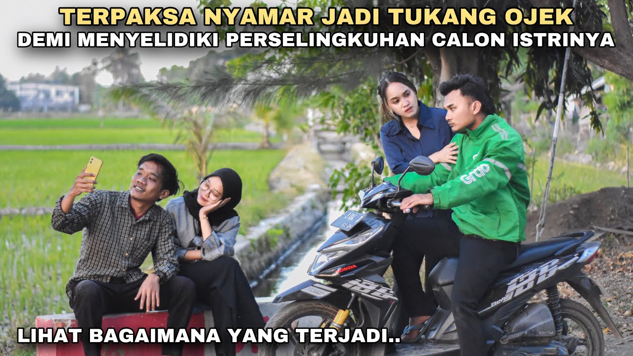 KETIKA BOS KAYA PUNYA HARTA 900JUTA NYAMAR JADI OJEK DEMI MENYELIDIKI PERSELINGKUHAN CALON ISTRINYA