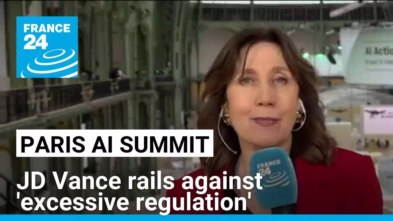 JD Vance rails against 'excessive regulation' of AI at Paris summit • FRANCE 24 English