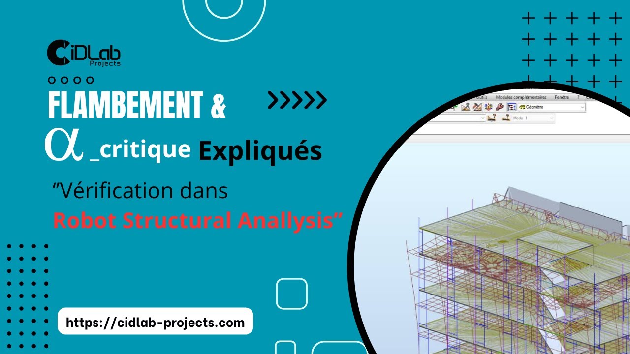 #012 - Robot Structural Analysis - Vérification au flambement : Alpha critique  éxpliqué.