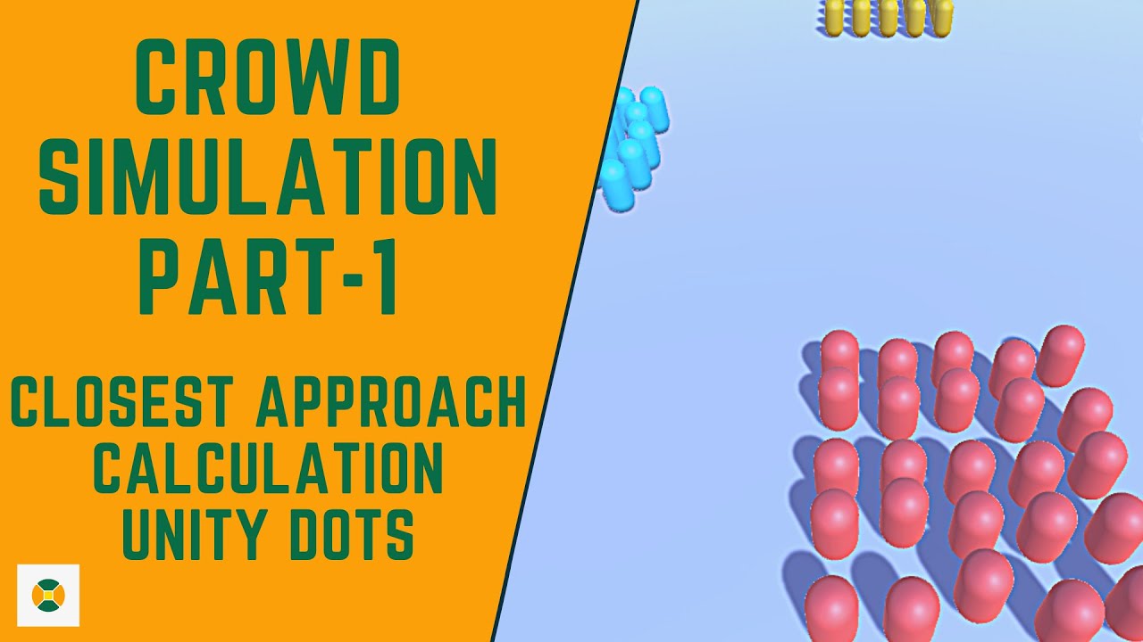 Crowd Simulation Part - 1. Closest Approach Calculation