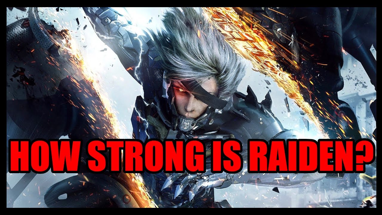 How Powerful is Raiden from Metal Gear Rising Revengeance