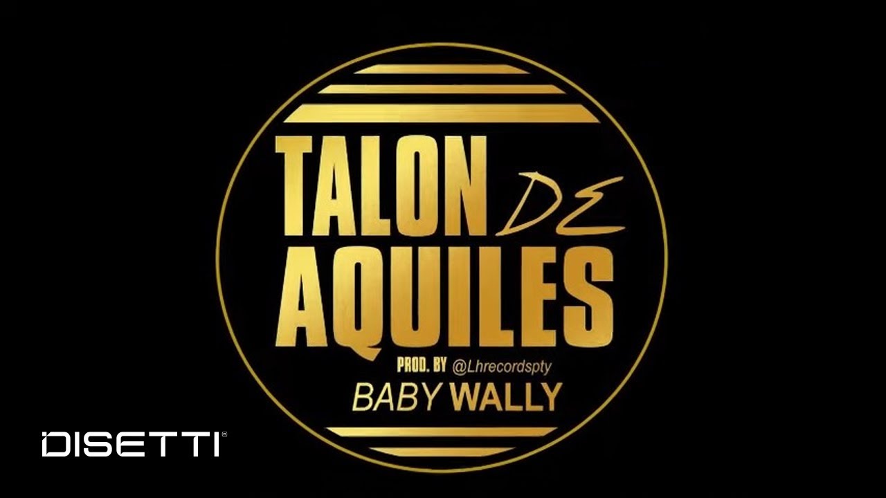 Baby Wally  | Talon De Aquiles | Audio