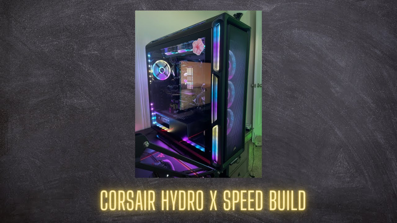 Corsair Hydro X 5000T Speed Build