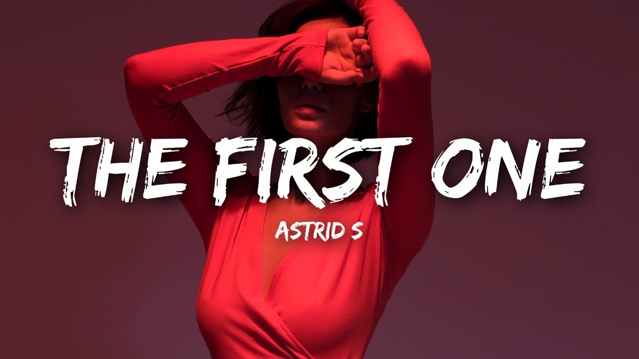 Astrid S - The First One (Lyrics)