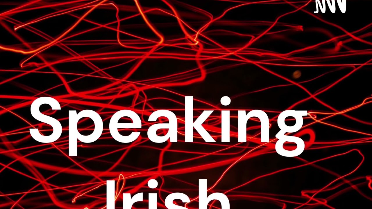 Speaking Irish 37