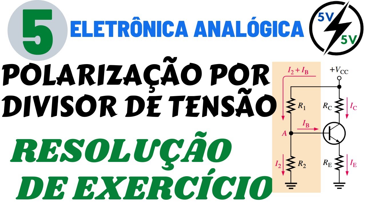 Circuito de Polarização por divisor de Tensão - Exercício 5 (EA1)