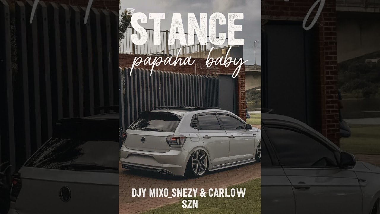 Stance papha.   By Djy Mixo sñezy & Carlos snz@ambitiouskid7253 