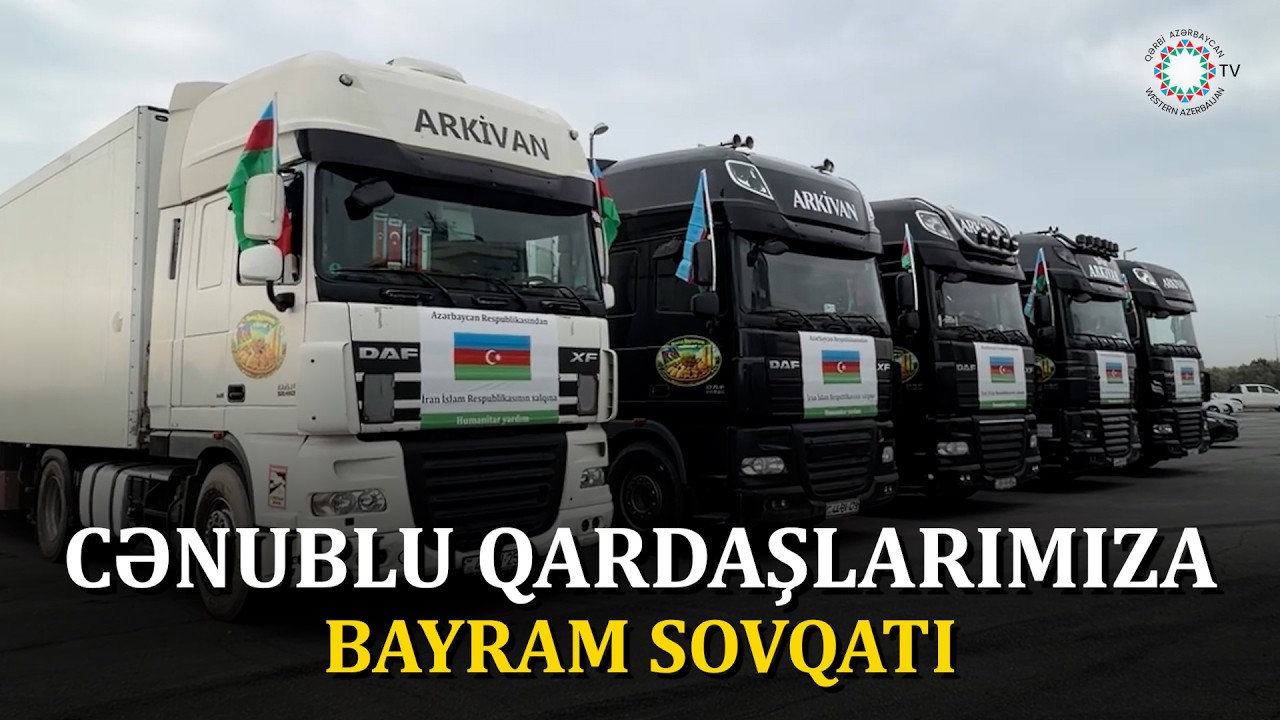 PREZİDENTİN TAPŞIRIĞI İLƏ AZƏRBAYCANDAN İRANA NÖVBƏTİ HUMANİTAR YARDIM YOLA SALINIB
