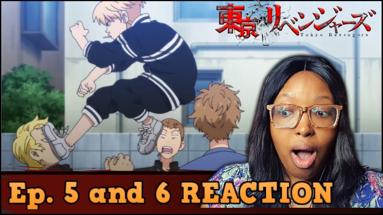TOKYO REVENGERS Episode 5, 6 REACTION