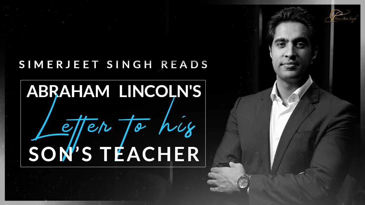 Simerjeet Singh reads Abraham Lincoln letter to his son's teacher in English | Inspirational Video