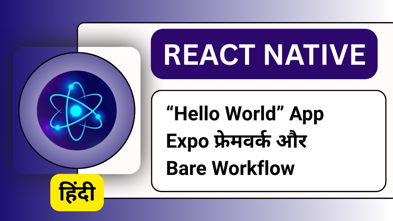 React Native Tutorial: Hello World App Using Expo Bare Workflow | IT WALA | HINDI हिंदी