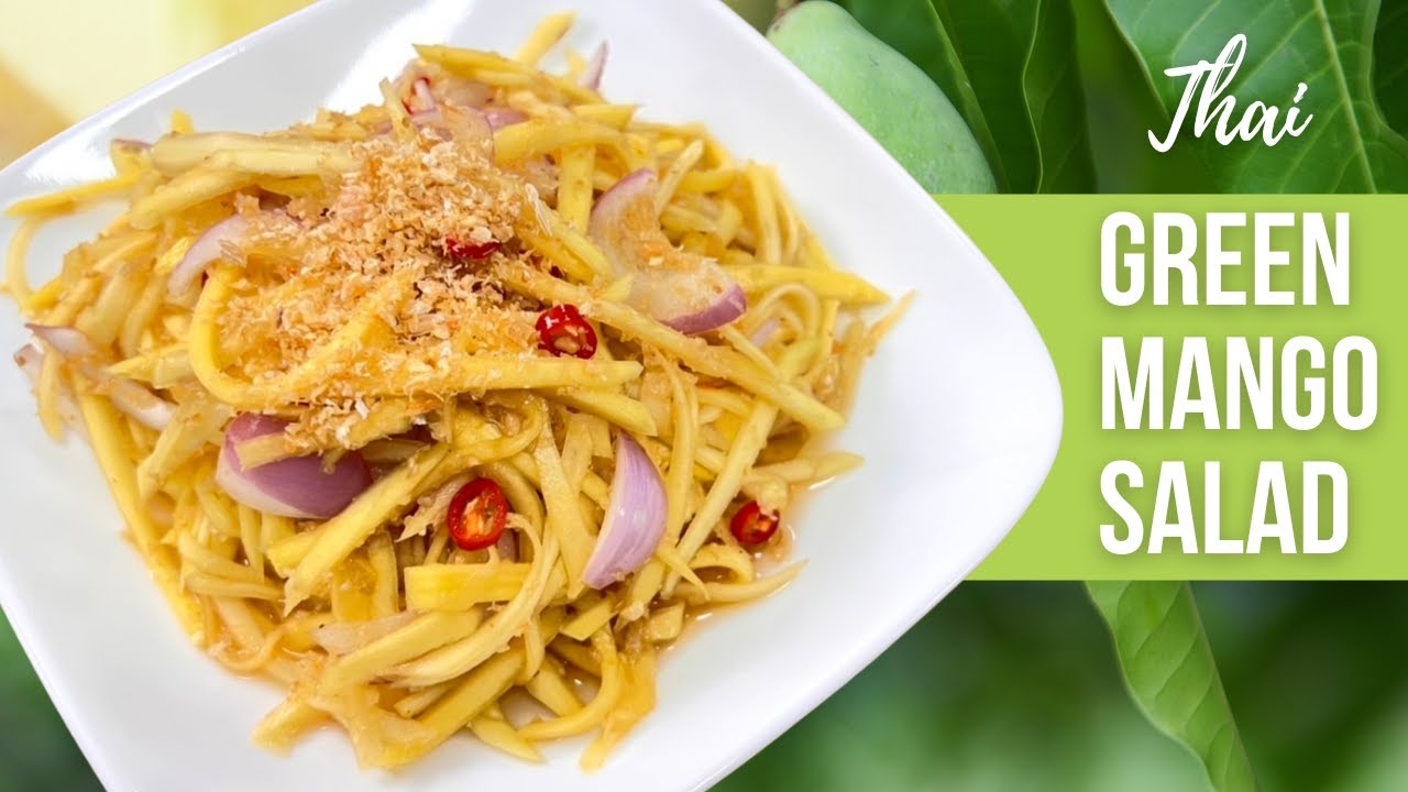 EASY Thai Green Mango Salad Recipe