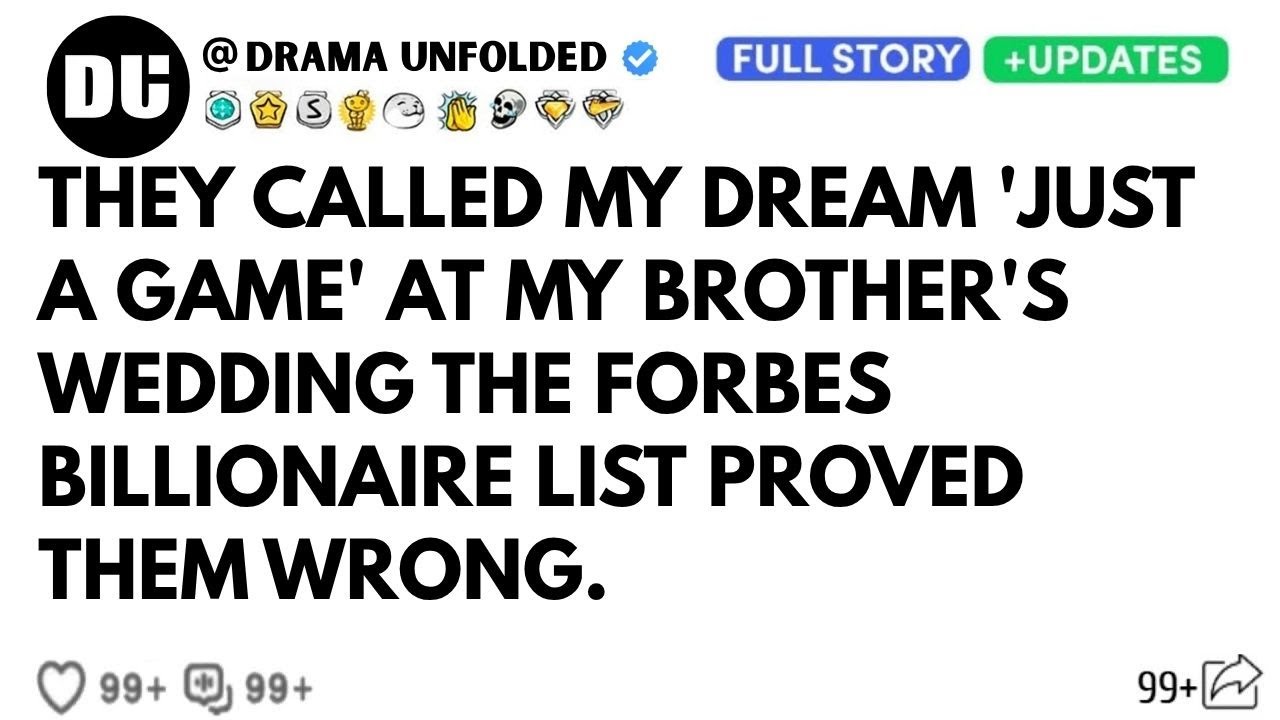 FAMILY Called My Dream 'Just A Game' At My Brother's Wedding—The Forbes Billionaire List Proved Them