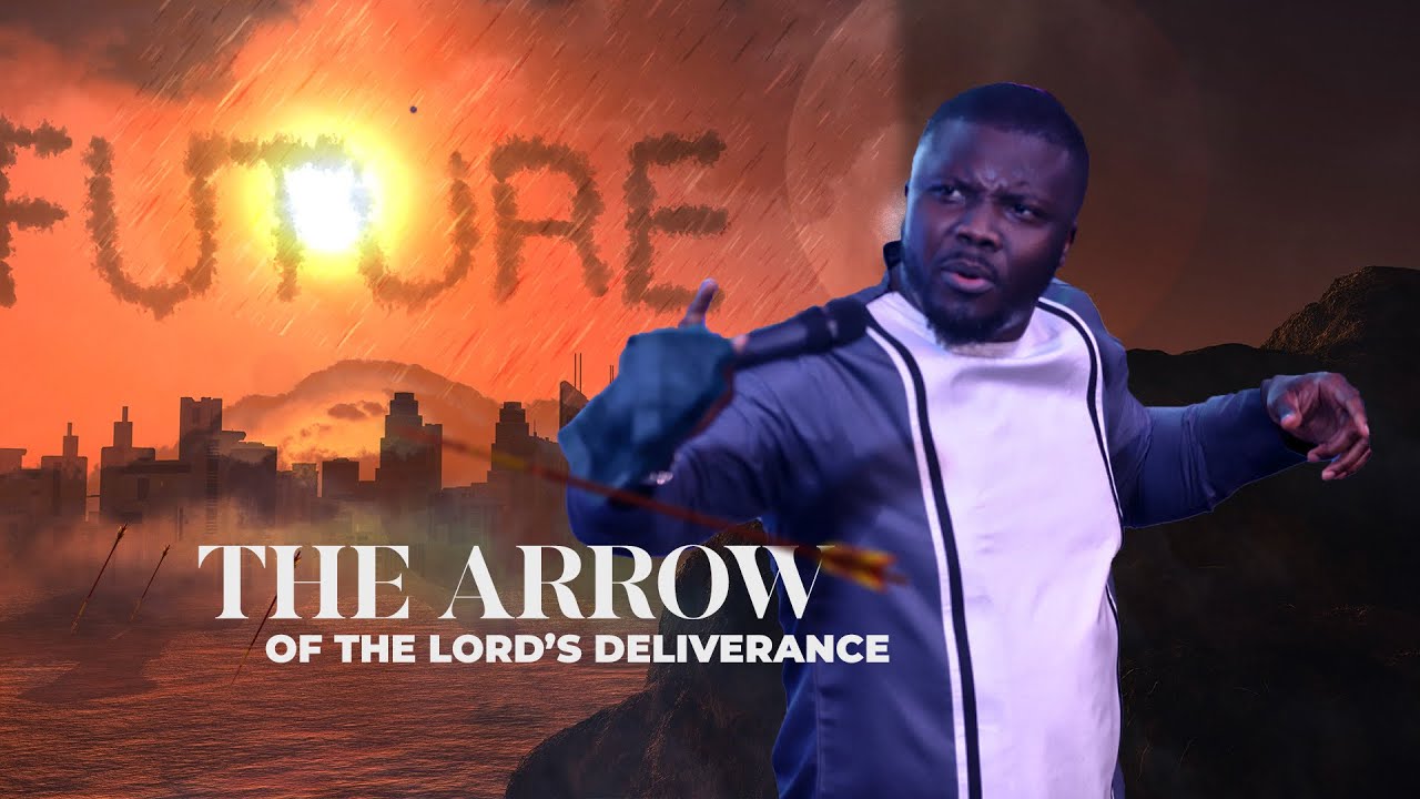 THE ARROW OF THE LORD'S DELIVERANCE | Apostle Dominic Osei | Kingdom Full Tabernacle