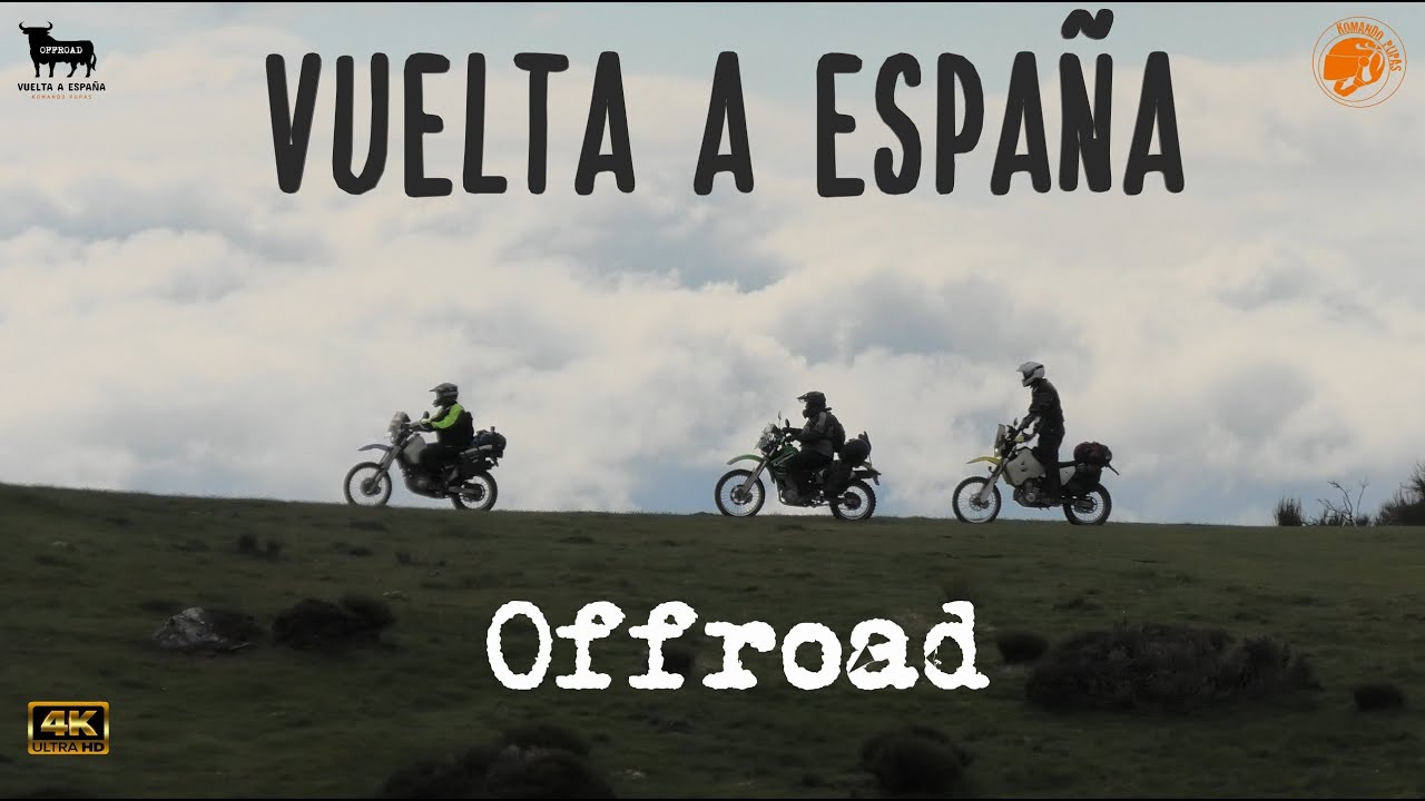 Vuelta a España Offroad (2ª Parte)