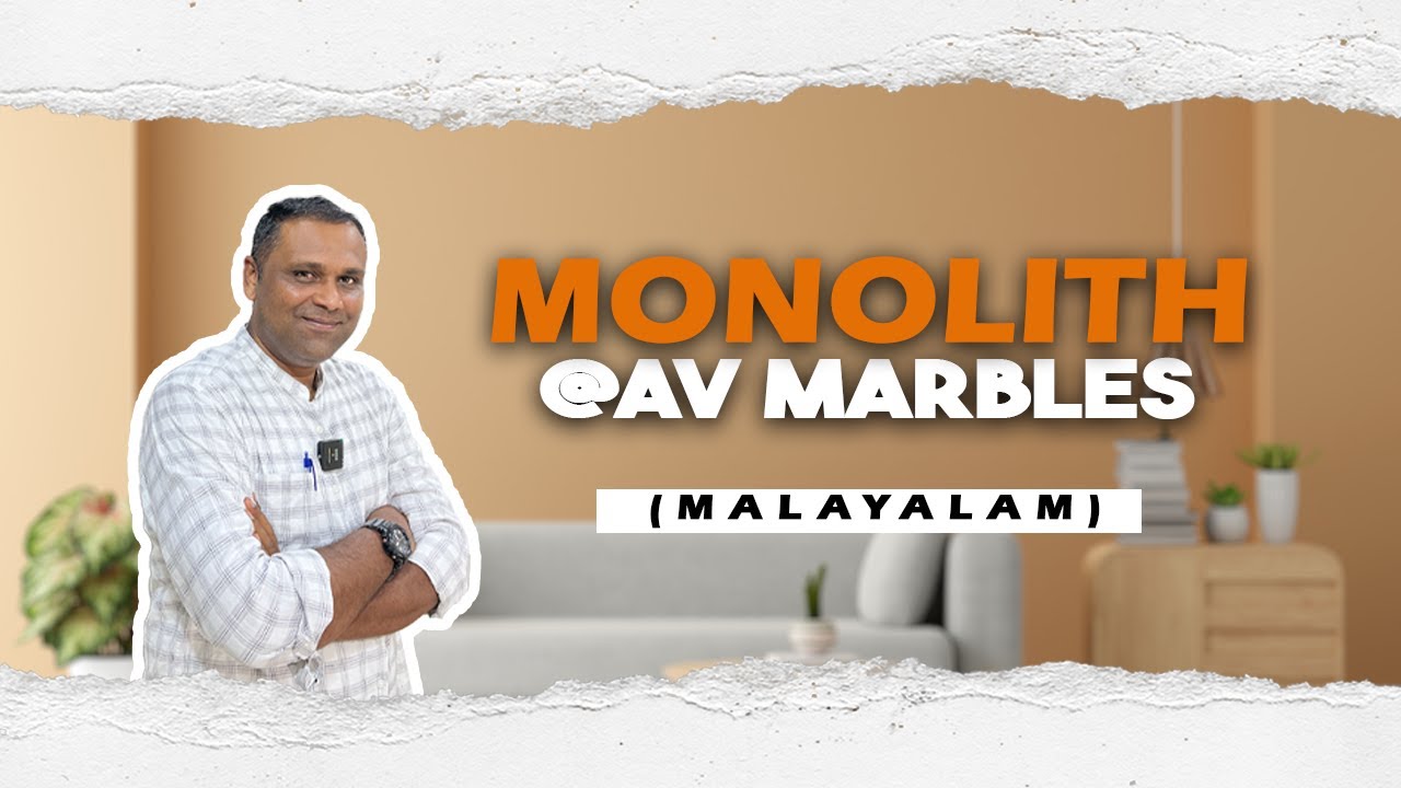 AV Marbles കൊല്ലത്ത് Monolith ടൈലുകൾ / Monolith Tile In AV Marbles Kollam
