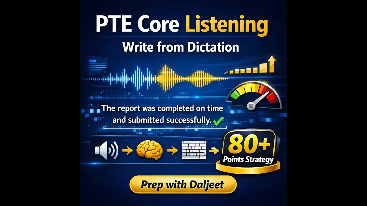 PTE Core Listening: Write from Dictation | 80+ Points Strategy | Prep with Daljeet