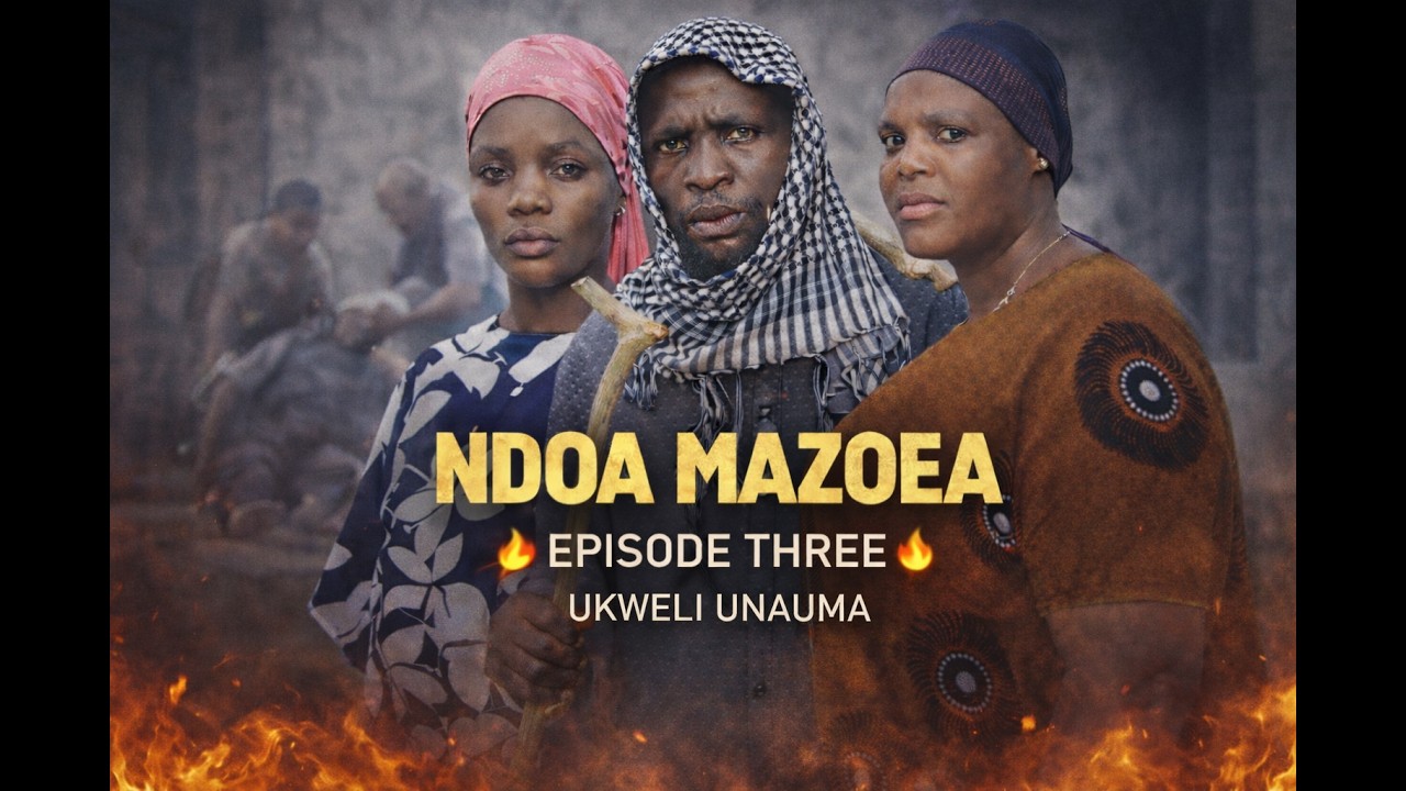 |NDOA MAZOEA epsode  [3] MIRAMBO FILMS