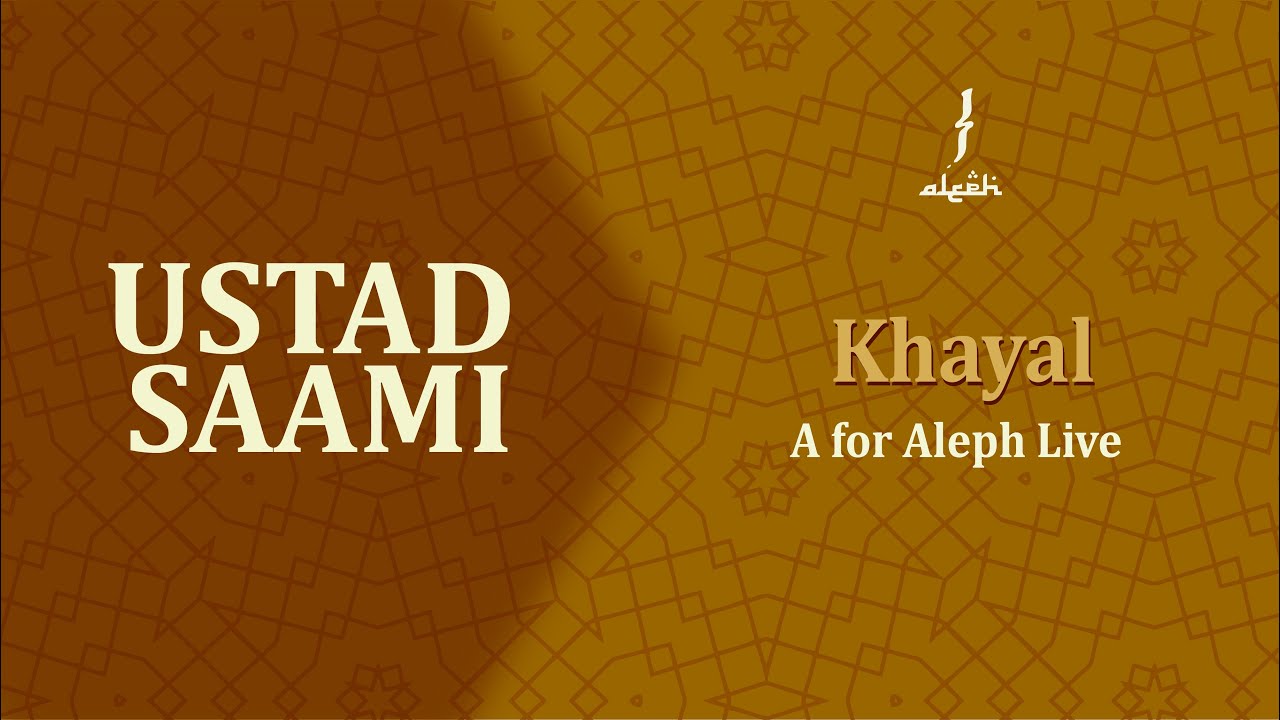 Khayal (Raag Bhimpalasi) | Ustad Saami | A for Aleph Live