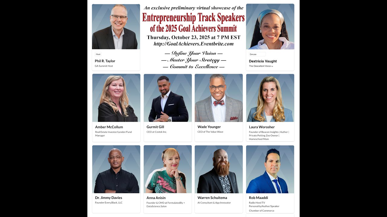An Exclusive Virtual Showcase of the 2025 Goal Achievers Summit Entrepreneurship Track Speakers