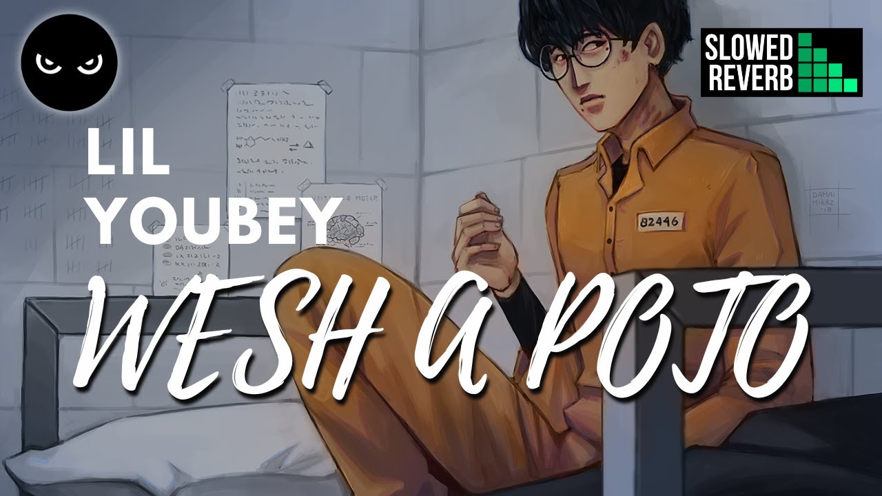 LIL YOUBEY - WESH A POTO [Slowed + Reverb] #AlloAllo